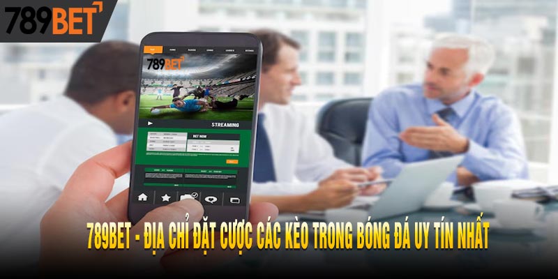 Tất Tần Tật Về Các Kèo Chấp Trong Bóng Đá